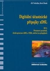 Kniha: Digitální účastnické přípojky xDSL 2.díl - Boris Šimák