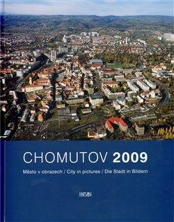 Kniha: Chomutov 2009 - Pachner, Jaroslav