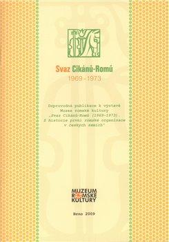 Kniha: Svaz Cikánů – Romů 1969 – 1973autor neuvedený