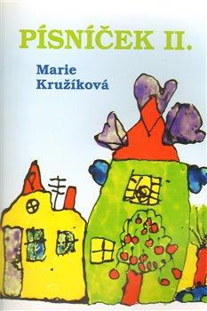 Kniha: Písníček II. - Kružíková, Marie