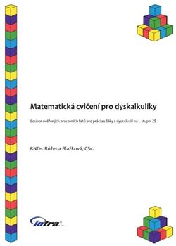 Kniha: Matematická cvičení pro dyskalkuliky - Růžena Blažková