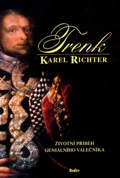 Kniha: Trenk - Karel Richter