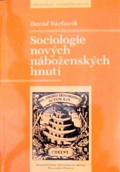 Kniha: Sociologie nových náboženských hnutí - David Václavík