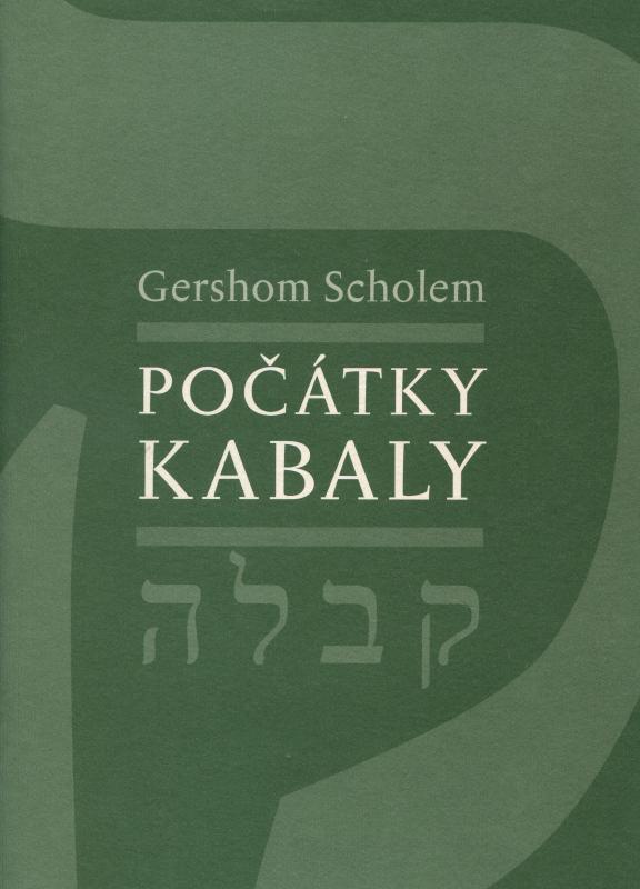 Kniha: Počátky kabaly - Gershom Scholem
