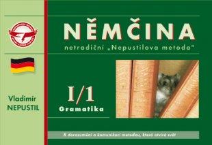 Kniha: Němčina I/1 Gramatika - Vladimír Nepustil