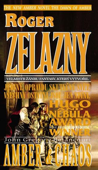 Kniha: Úsvit Amberu 2 - Amber a Chaos - Zelazny Roger, Betancourt John Gregory