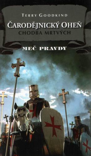 Kniha: Čarodějnický oheň I: Chodba mrtvých - Terry Goodkind