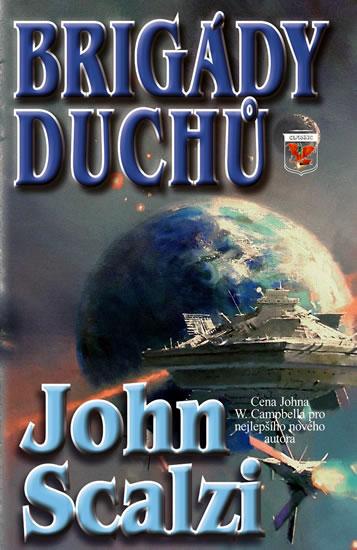 Kniha: Brigády duchů - Scalzi John