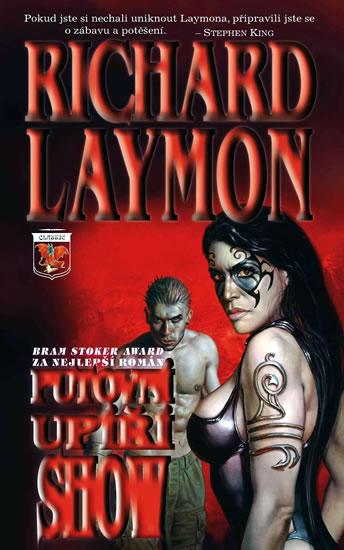 Kniha: Putovní upíří show - Laymon Richard