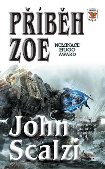 Kniha: Příběh Zoe - Scalzi John