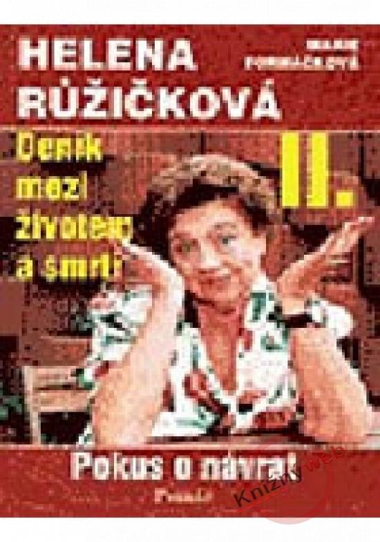 Kniha: Deník mezi životem a smrtí 2.-Pokus o návratautor neuvedený