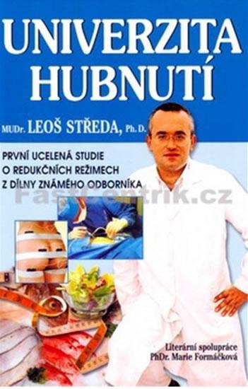 Kniha: Univerzita hubnutí - Středa Leoš MUDr.