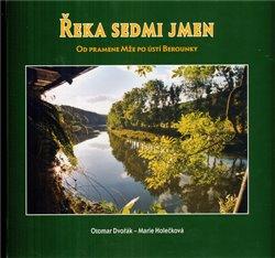 Kniha: Řeka sedmi jmen - Dvořák, Otomar