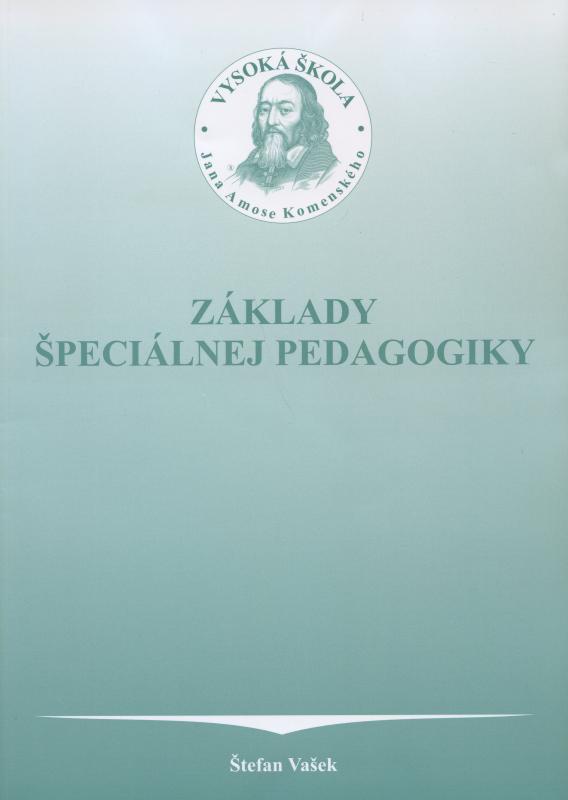 Kniha: Základy špeciálnej pedagogiky - Štefan Vašek