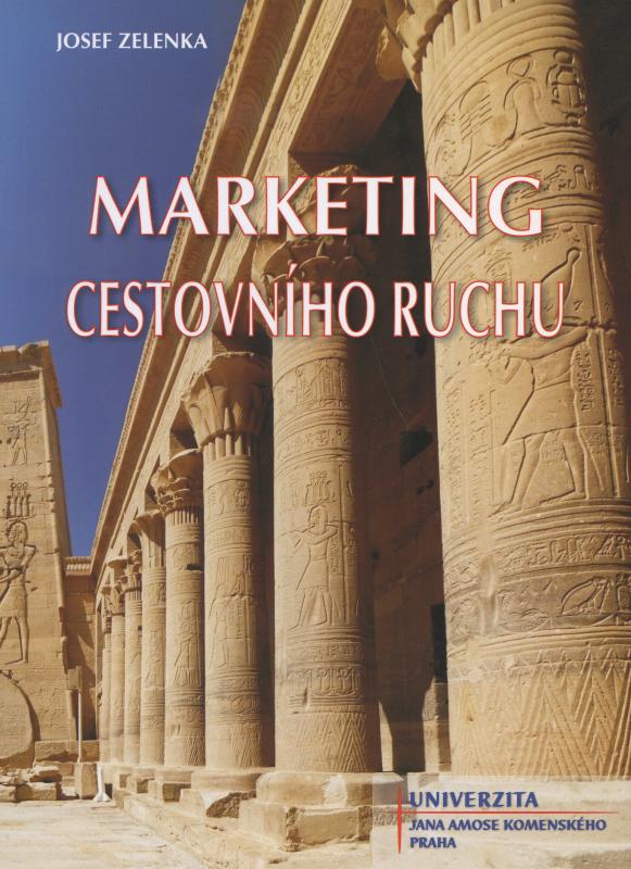 Kniha: Marketing cestovního ruchu - Josef Zelenka