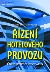 Kniha: Řízení hotelového provozu, 4.vydání - Beránek J., Kotek P.