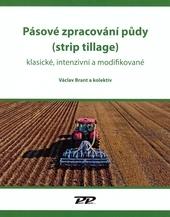 Kniha: Pásové zpracování půdy - Václav Brant