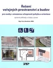 Kniha: Řešení veřejných prostranství a budov - Eva Liberdová