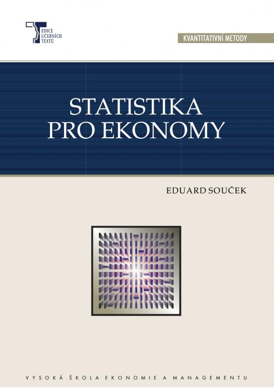 Kniha: Statistika pro ekonomy - Eduard Souček