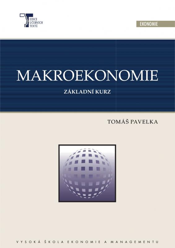 Kniha: Makroekonomie základní kurz (3.vydání) - Tomáš Pavelka