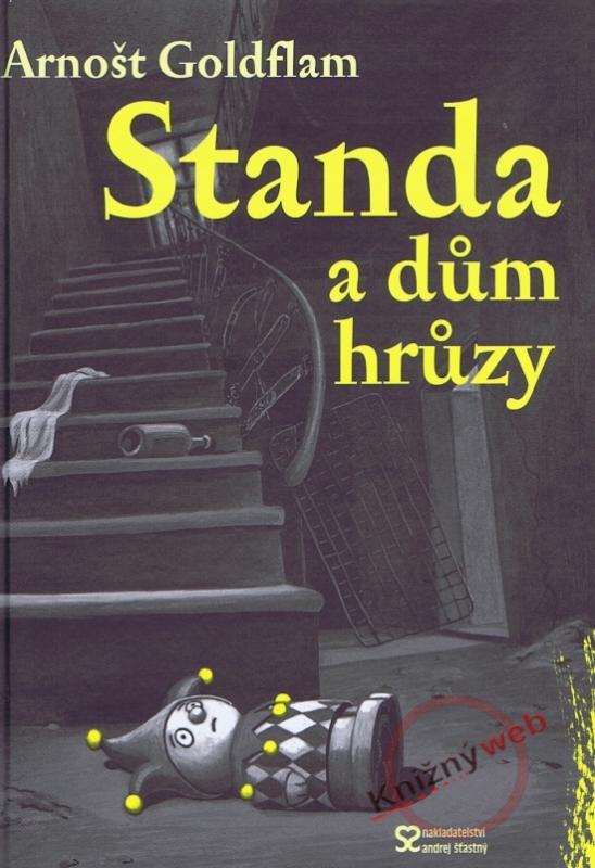 Kniha: Standa a dům hrůzy - Goldflam Arnošt