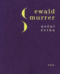 Kniha: Noční četba - Murrer, Ewald