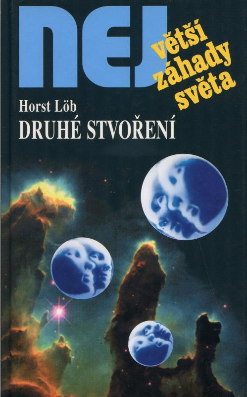 Kniha: Druhé stvoření - Löb Horst