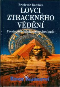 Kniha: Lovci ztraceného vědění - Erich von Däniken