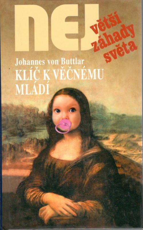 Kniha: Klíč k věčnému mládí - Johannes von Buttlar