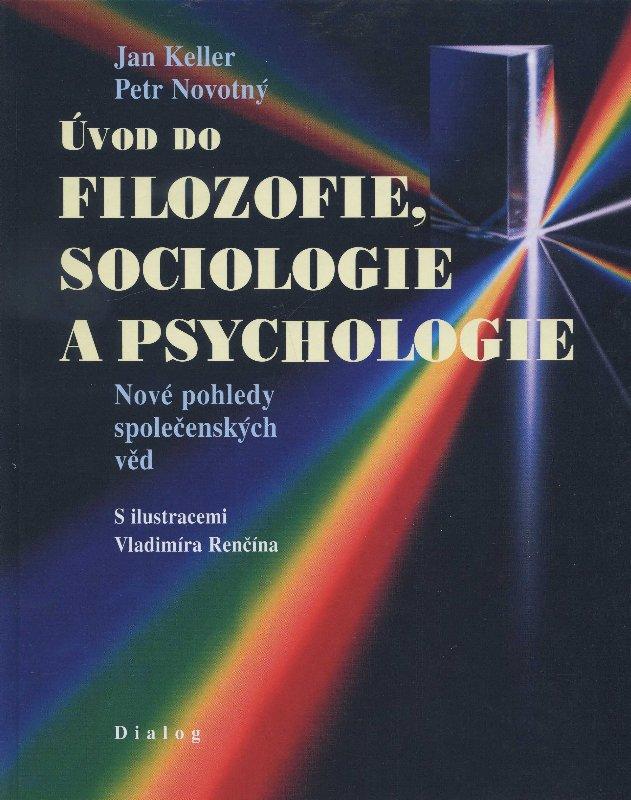 Kniha: Úvod do filozofie, sociologie a psychologie - Jan Keller