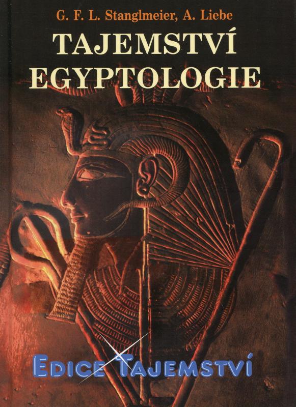 Kniha: Tajemství egyptologie - Stanglmeier G.F.L.