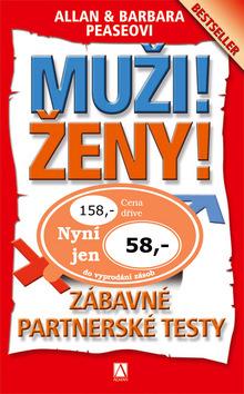 Kniha: Muži! Ženy! - Barbara Pease; Allan Pease