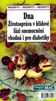 Kniha: Dna Životospráva v klidové fázi onemocnění vhodná i pro diabetiky - Jaroslava Kreuzbergová