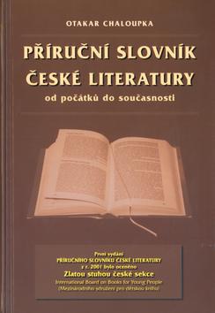 Kniha: Příruční slovník české literatury - Otakar Chaloupka