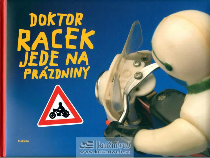 Kniha: Doktor Racek jede na prázdniny - Rezková Milada