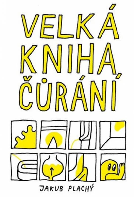 Kniha: Velká kniha čůrání - Plachý Jakub