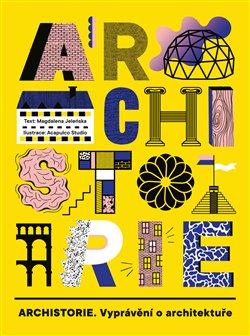 Kniha: Archistorie - Magdalena Jeleńska