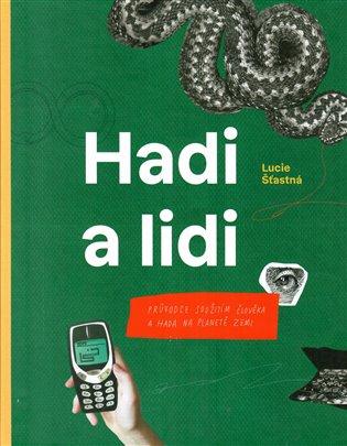 Kniha: Hadi a lidi - Šťastná, Lucie