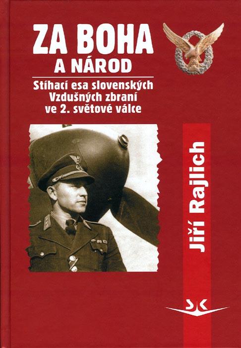 Kniha: Za boha a národ - Jiří Rajlich