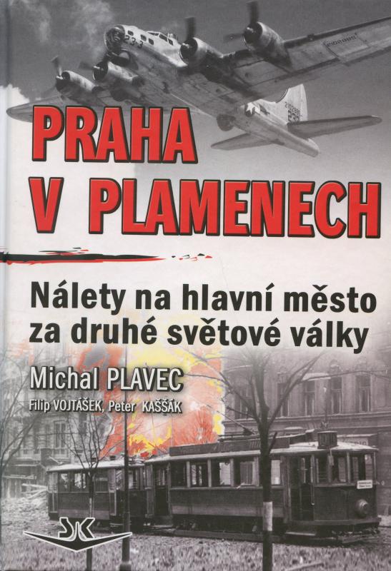 Kniha: Praha v plamenech - Michal Plavec