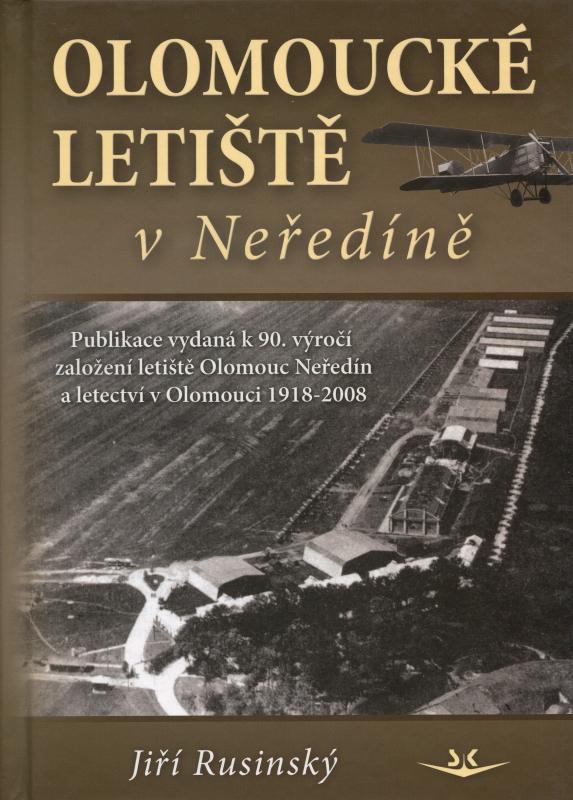 Kniha: Olomoucké letiště v Neředíně - Jiří Rusinský