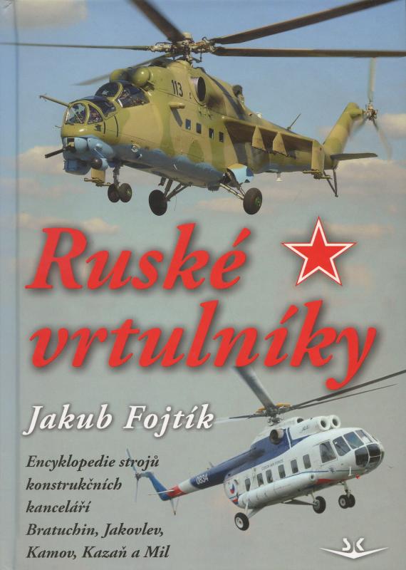 Kniha: Ruské vrtulníky - Jakub Fojtík