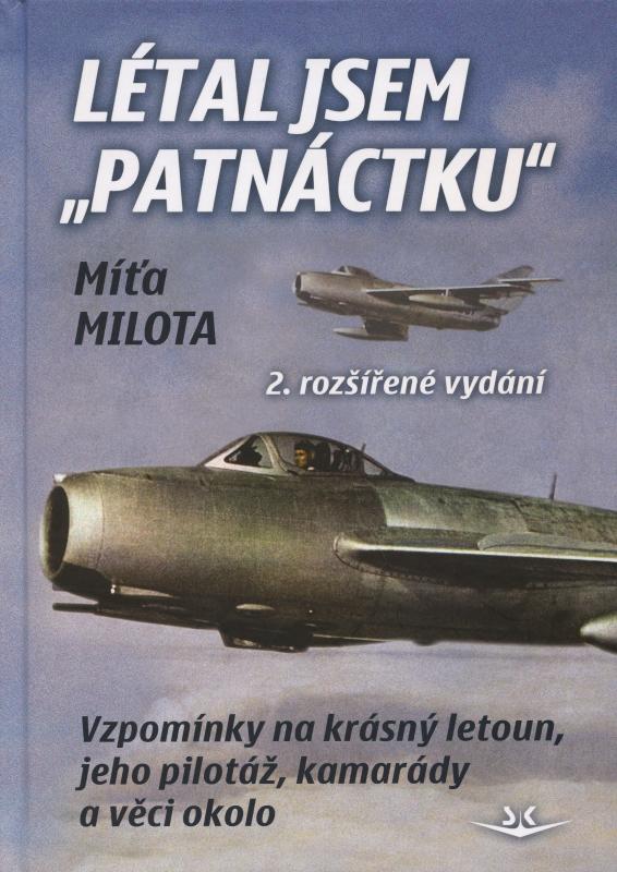 Kniha: Létal jsem -patnáctku- - Míťa Milota