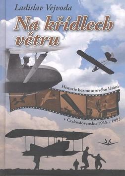 Kniha: Na křídlech větru - Ladislav Vejvoda