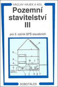 Pozemní stavitelství III pro 3.r. SPŠ stavební