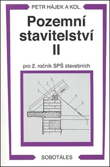 Kniha: Pozemní stavitelství II pro 2 r. SPŠ stavební - Hájek Petr