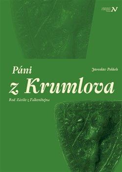 Kniha: Páni z Krumlova - Polách, Jaroslav