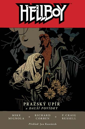 Kniha: Hellboy 7 - Pražský upír - váz. - Mignola Mike