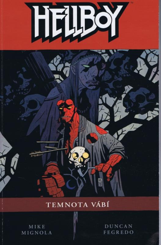 Kniha: Hellboy 8: Temnota vábí (brož.) - Mignola , Duncan Fegredo Mike