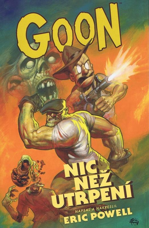 Goon 1: Nic než utrpení